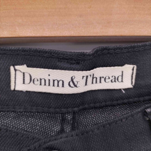denim&thread コーティングコットンパンツ レディース 26