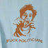 BEEBAR FP SWEAT SHIRT フロントプリントスウェット FUCK POLITICIANS メンズ JPN:L