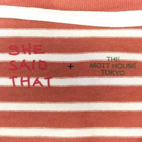 she said that + THE MOTT HOUSE TOKYO T-shirt Stripe メンズ JPN:L
