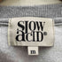SLOW ACID 刺繍 クルーネックスウェット メンズ import:M