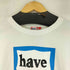 ハブアグッドタイム HAVE A GOOD TIME フロントプリント S/S Tシャツ メンズ JPN:S