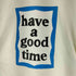 ハブアグッドタイム HAVE A GOOD TIME フロントプリント S/S Tシャツ メンズ JPN:S
