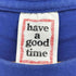 ハブアグッドタイム HAVE A GOOD TIME ロゴプリント S/S Tシャツ レディース JPN:M