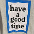 ハブアグッドタイム HAVE A GOOD TIME BLUEFRAME CREWNECK メンズ JPN:L