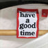 ハブアグッドタイム HAVE A GOOD TIME ロゴ刺繍Tシャツ メンズ JPN:XL