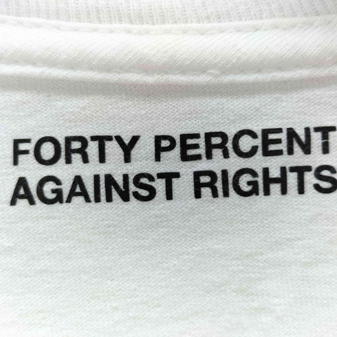 フォーティーパーセントアゲインストライツ FORTY PERCENTS AGAINST RIGHTS MY LIFE TEE メンズ JPN:M