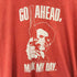 go ahead make my day ムービー Tシャツ メンズ import:L