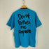 ウェイステッドユース WASTED YOUTH Don’t Bother Me Anymore S/S TEE メンズ JPN:L