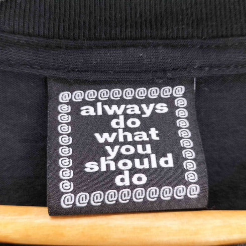 always do what you should do プリントS/Sカットソー メンズ JPN:XL