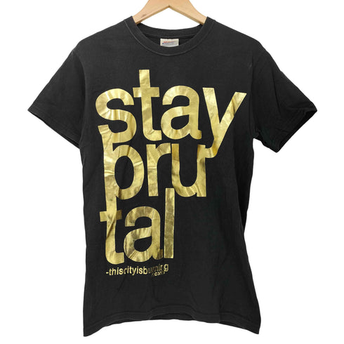 00s Hanesボディ STAY BRUTAL ゴールドフォイル MySpace マイスペース Deathcore デスコア Metalcore メタルコア S/S Tシャツ メンズ import:S