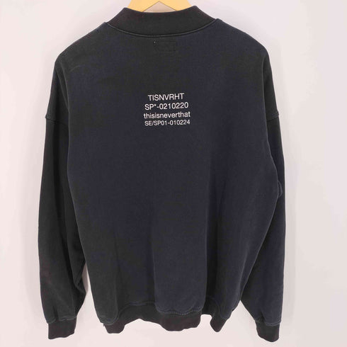 ディスイズネバーザット thisisneverthat 両面ロゴプリント ハーフジップ スウェット メンズ import:L