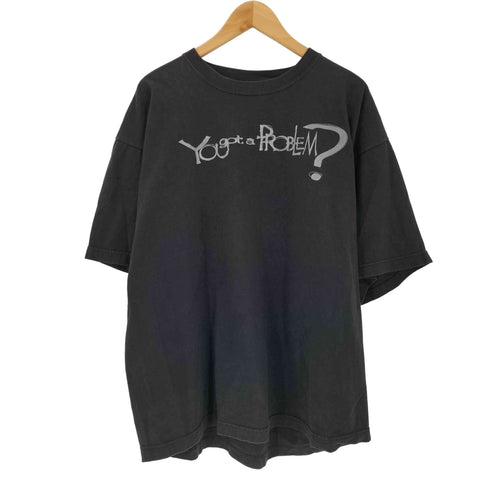 ノーバウンダリーズ no boundaries 90~00s YOU GOT A PROBLEM メッセージプリントクルーネック 半袖Tシャツ メンズ L