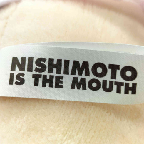 ニシモトイズザマウス NISHIMOTO IS THE MOUTH ぬいぐるみ マスコット メンズ FREE