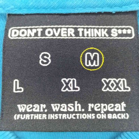 DON'T OVER THINK SHIT ドントオーバーシンクシット プリントクルーネックTシャツ メンズ import:M